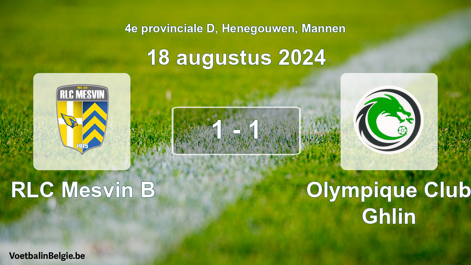 Gespeelde wedstrijd mannenvoetbal: RLC Mesvin B - Olympique Club Ghlin 1 - 1 (18 augustus 2024)