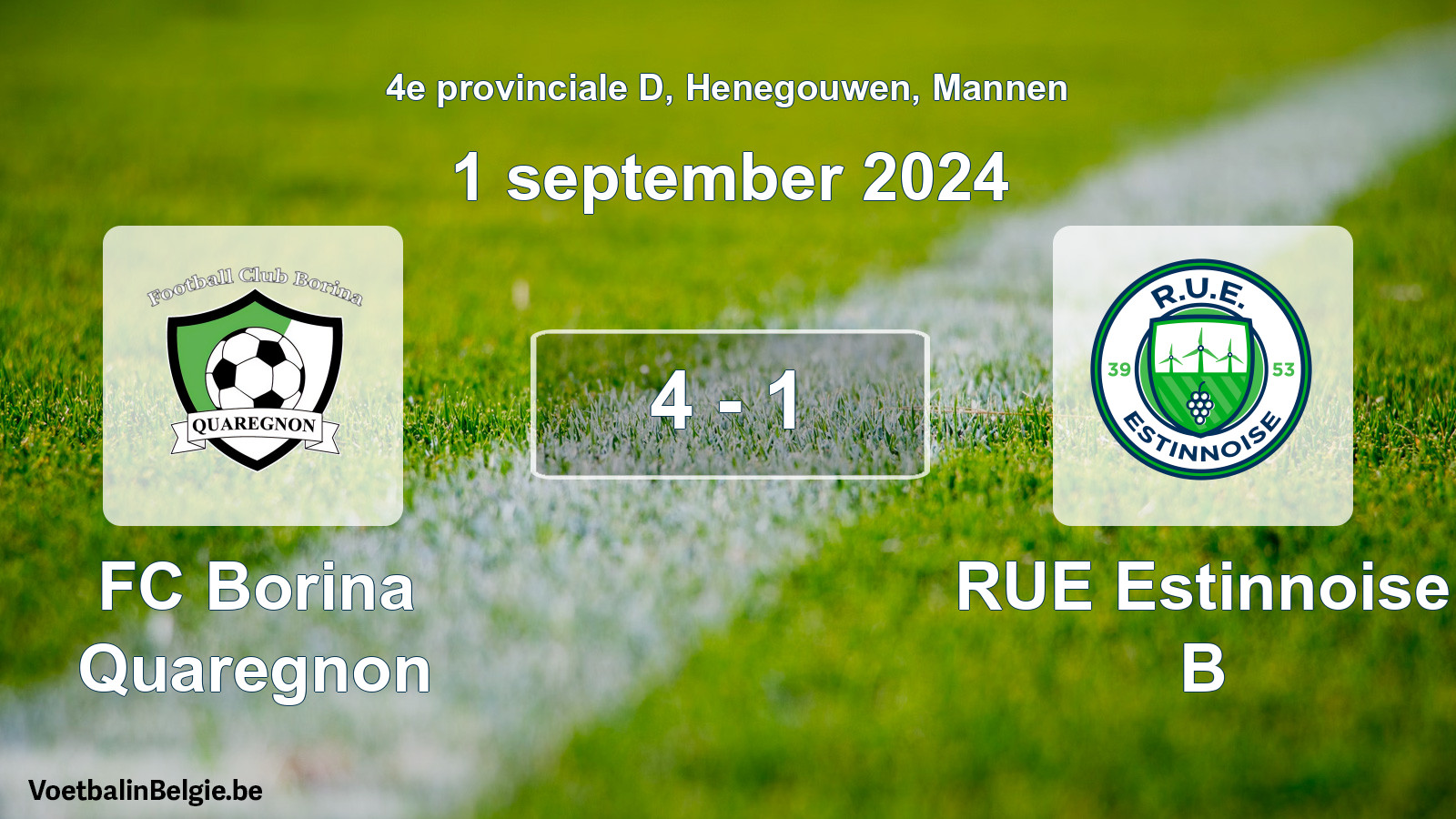 Gespeelde wedstrijd mannenvoetbal: FC Borina Quaregnon - RUE Estinnoise B 4 - 1 (1 september 2024)