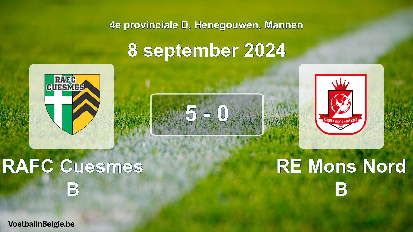 Played match men football: RAFC Cuesmes B - RE Mons Nord B 5 - 0 (8 September 2024)