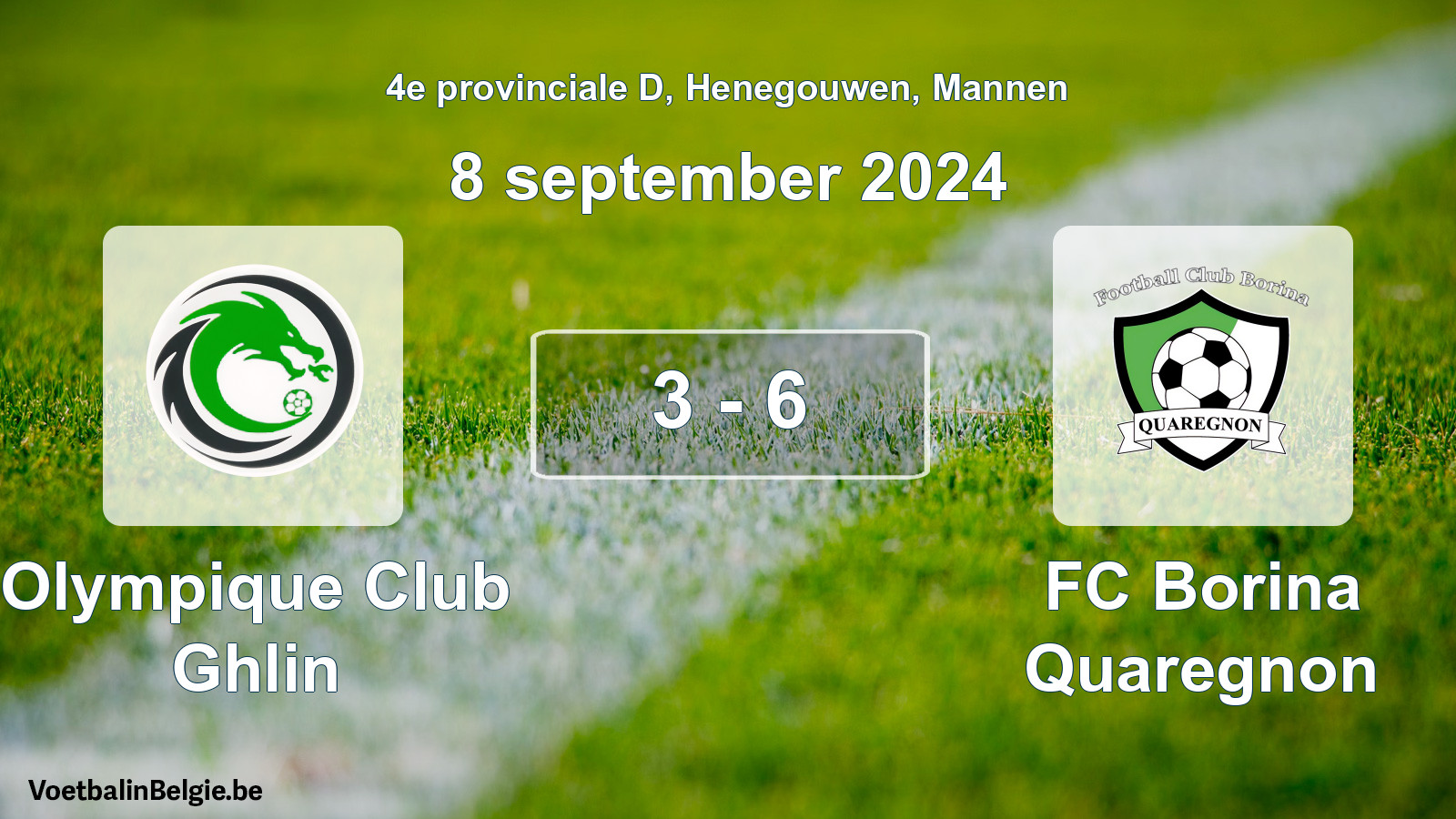 Gespieltes Spiel männer-Fußball: Olympique Club Ghlin - FC Borina Quaregnon 3 - 6 (8 September 2024)