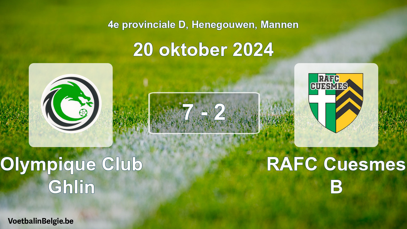 Played match men football: Olympique Club Ghlin - RAFC Cuesmes B 7 - 2 (20 October 2024)