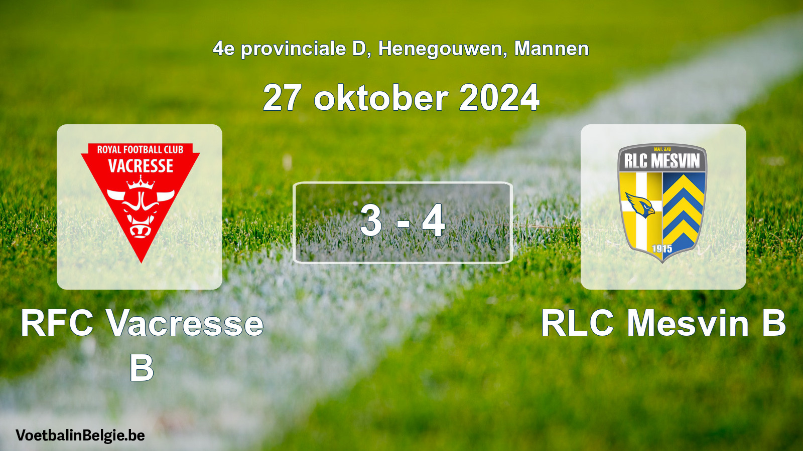 Gespeelde wedstrijd mannenvoetbal: RFC Vacresse B - RLC Mesvin B 3 - 4 (27 oktober 2024)