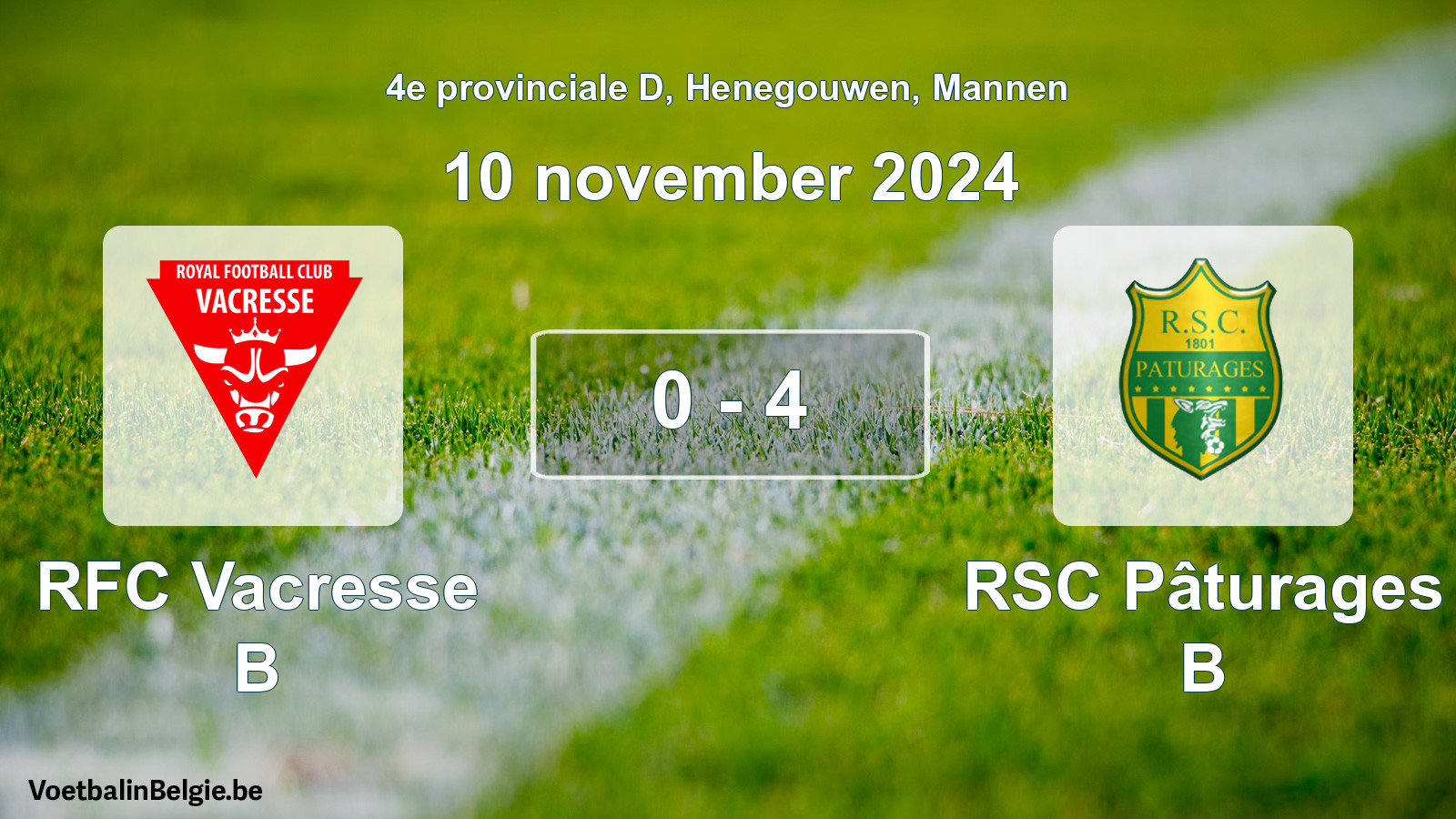 Played match men football: RFC Vacresse B - RSC Pâturages B 0 - 4 (10 November 2024)