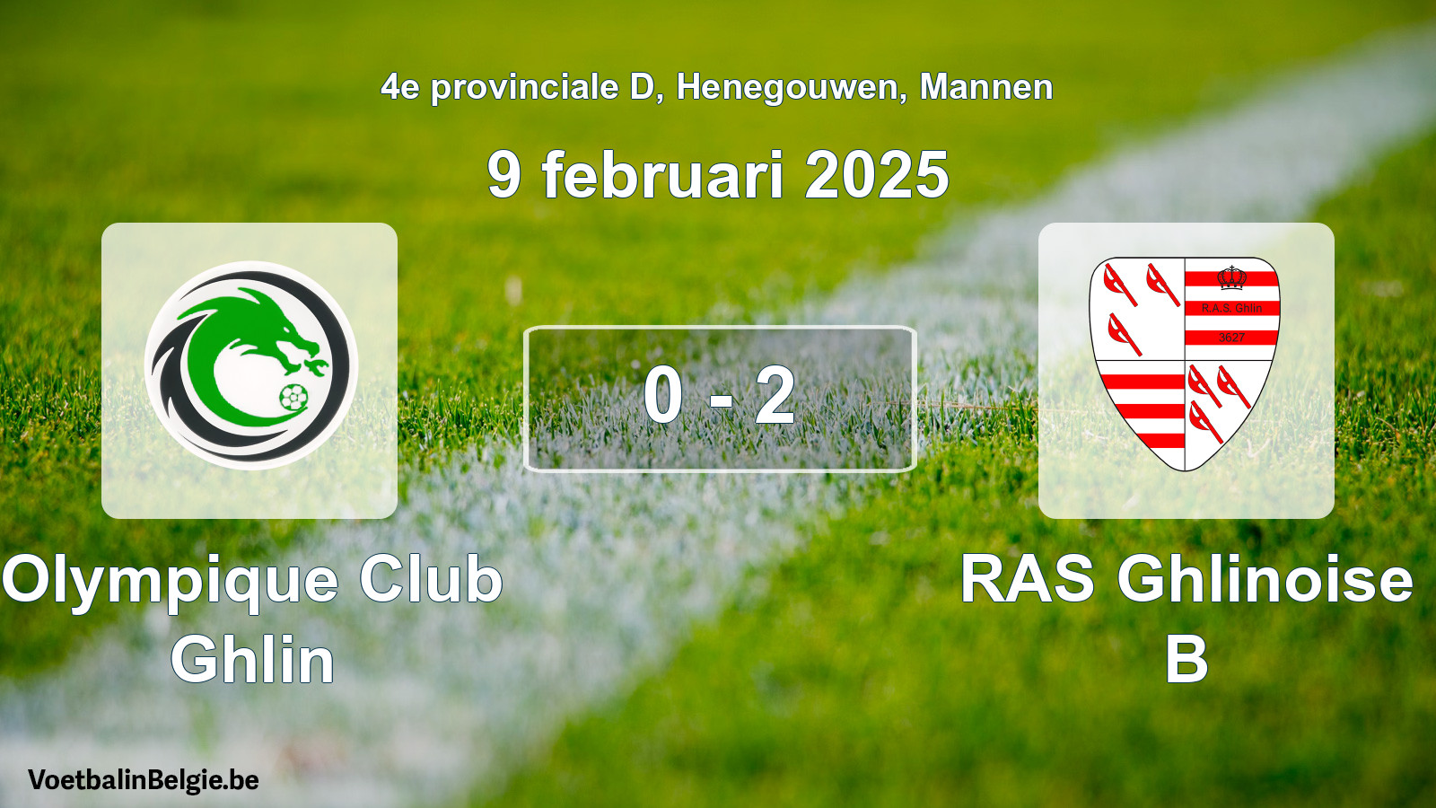 Gespeelde wedstrijd mannenvoetbal: Olympique Club Ghlin - RAS Ghlinoise B 0 - 2 (9 februari 2025)