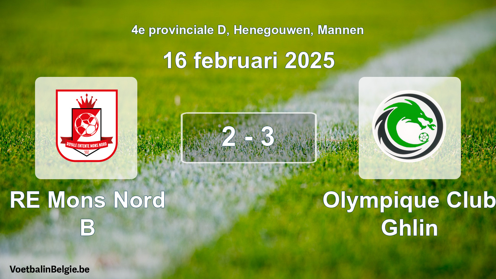 Gespieltes Spiel männer-Fußball: RE Mons Nord B - Olympique Club Ghlin 2 - 3 (16 Februar 2025)