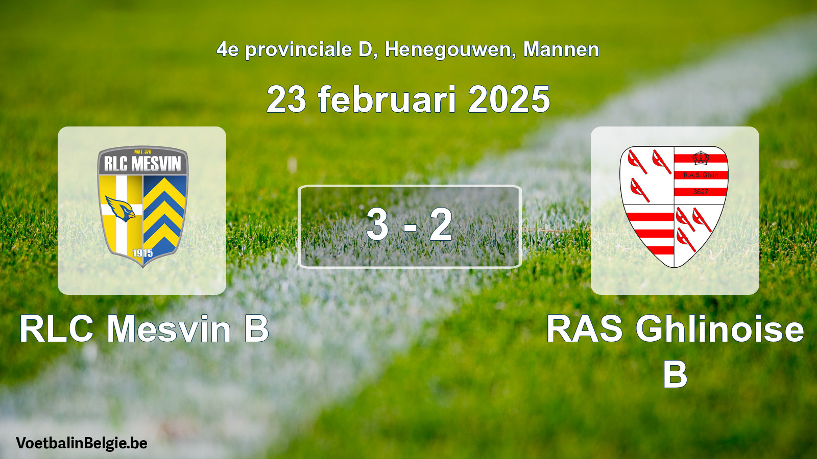 Gespeelde wedstrijd mannenvoetbal: RLC Mesvin B - RAS Ghlinoise B 3 - 2 (23 februari 2025)