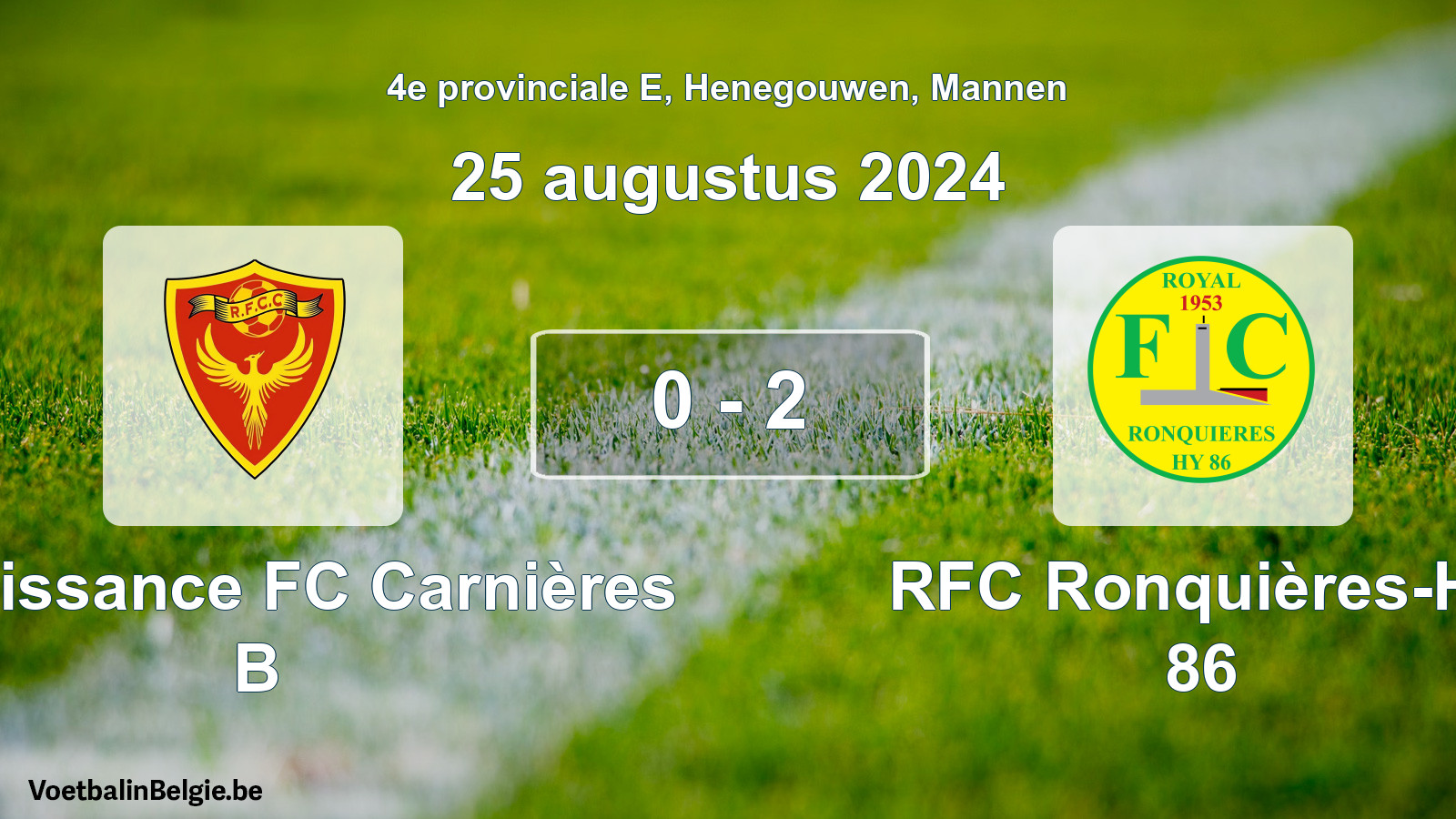 Gespeelde wedstrijd mannenvoetbal: Renaissance FC Carnières B - RFC Ronquières-Hy 86 0 - 2 (25 augustus 2024)