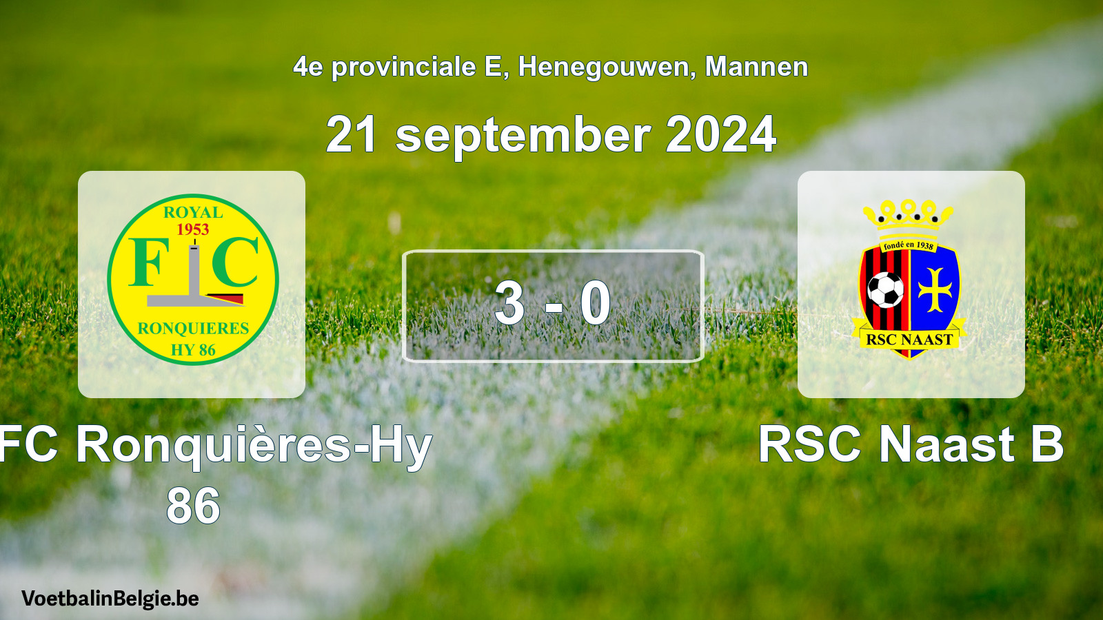 Gespeelde wedstrijd mannenvoetbal: RFC Ronquières-Hy 86 - RSC Naast B 3 - 0 (21 september 2024)