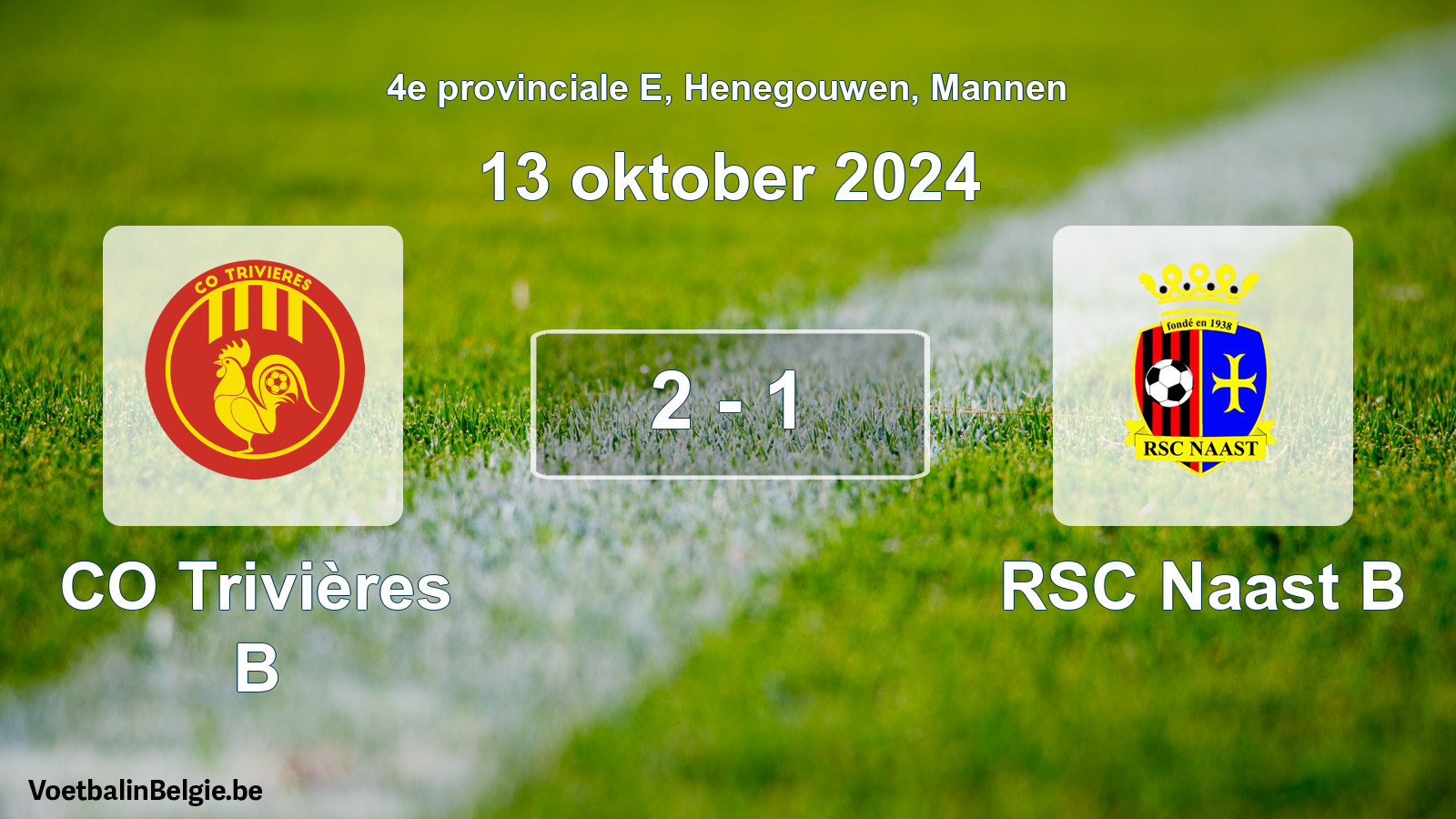 Gespeelde wedstrijd mannenvoetbal: CO Trivières B - RSC Naast B 2 - 1 (13 oktober 2024)