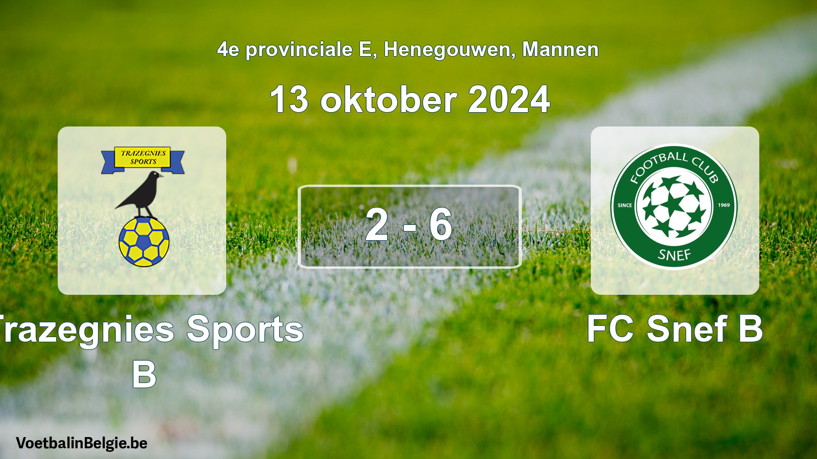 Gespeelde wedstrijd mannenvoetbal: Trazegnies Sports B - FC Snef B 2 - 6 (13 oktober 2024)