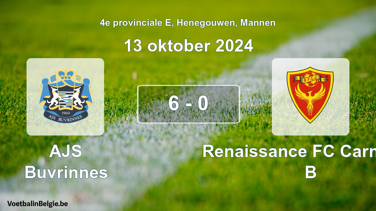 Gespeelde wedstrijd mannenvoetbal: AJS Buvrinnes - Renaissance FC Carnières B 6 - 0 (13 oktober 2024)