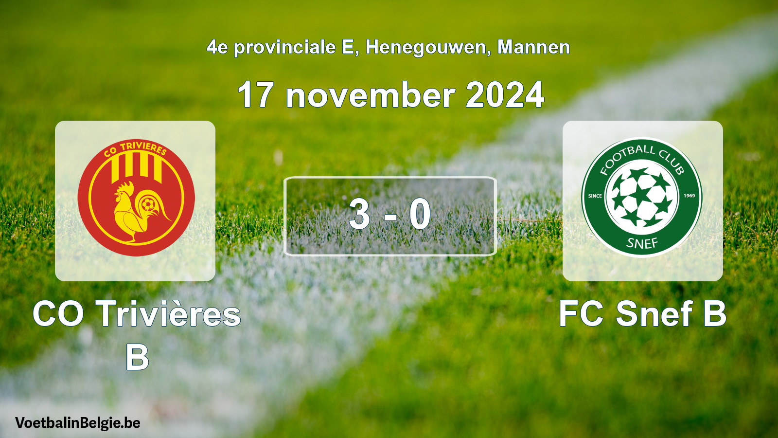 Gespeelde wedstrijd mannenvoetbal: CO Trivières B - FC Snef B 3 - 0 (17 november 2024)