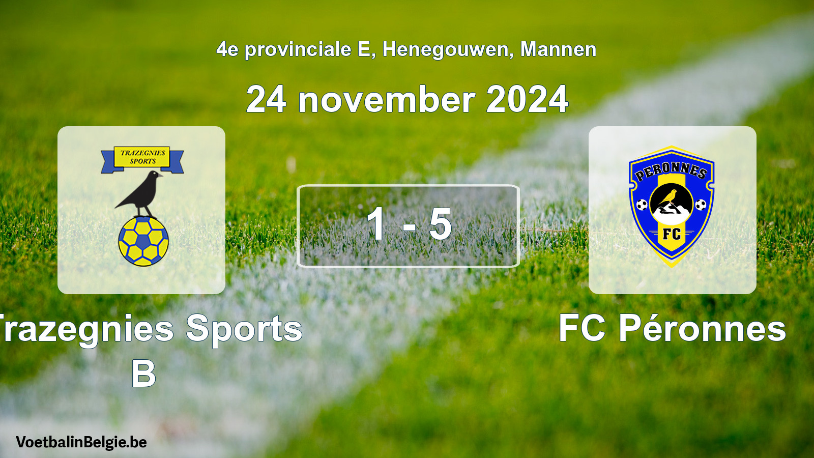 Gespeelde wedstrijd mannenvoetbal: Trazegnies Sports B - FC Péronnes 1 - 5 (24 november 2024)