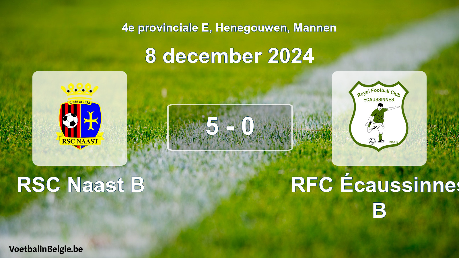 Gespeelde wedstrijd mannenvoetbal: RSC Naast B - RFC Écaussinnes B 5 - 0 (8 december 2024)