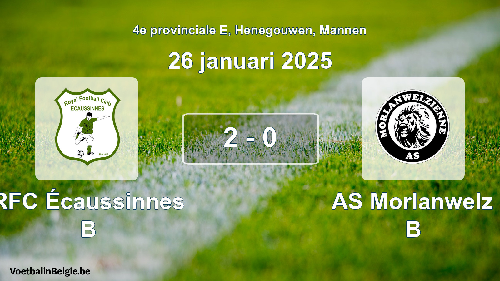 Gespeelde wedstrijd mannenvoetbal: RFC Écaussinnes B - AS Morlanwelz B 2 - 0 (26 januari 2025)