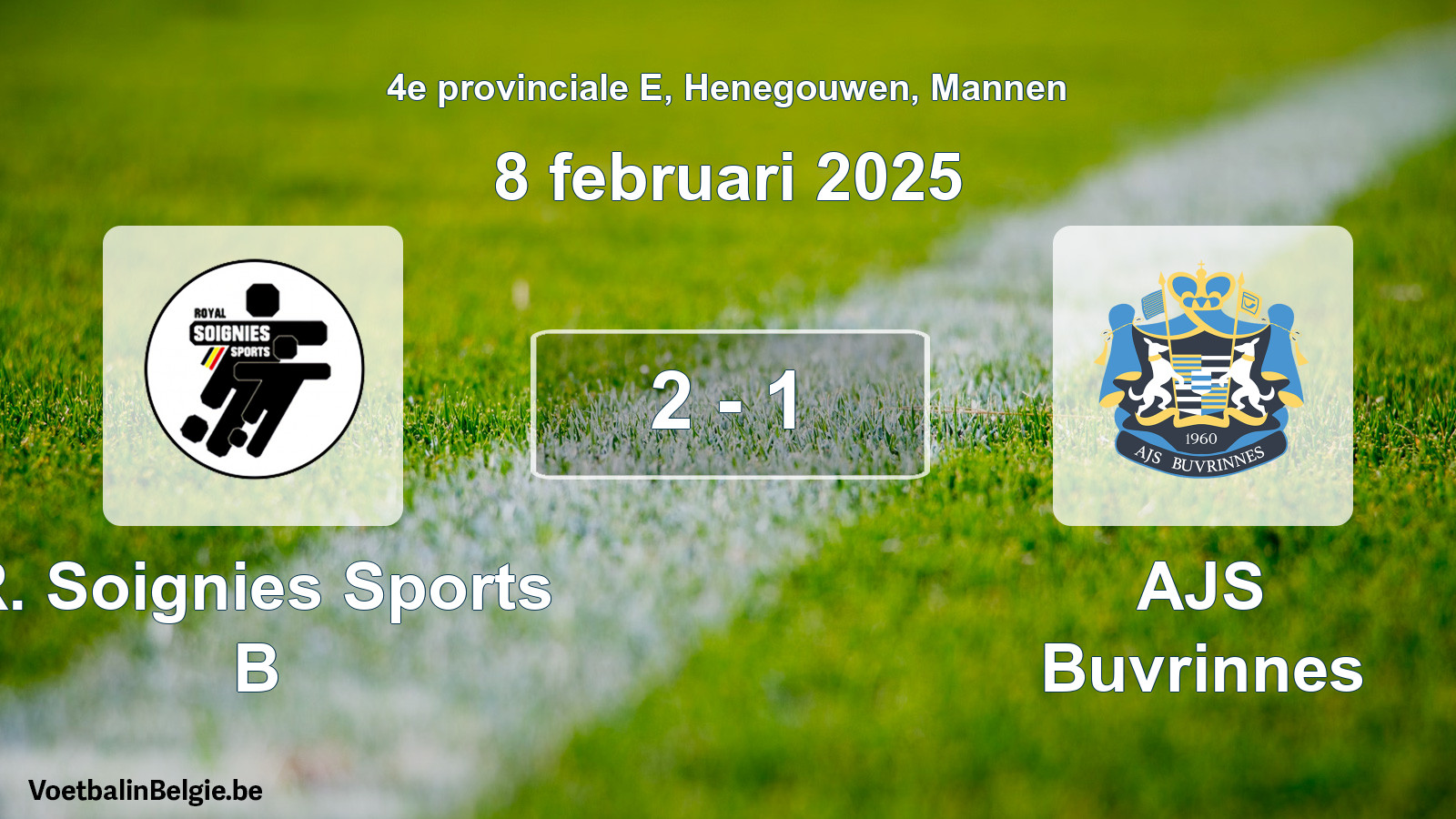 Gespeelde wedstrijd mannenvoetbal: R. Soignies Sports B - AJS Buvrinnes 2 - 1 (8 februari 2025)
