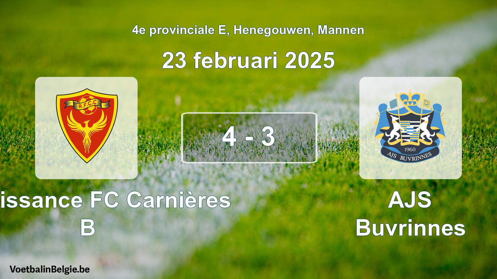 Gespeelde wedstrijd mannenvoetbal: Renaissance FC Carnières B - AJS Buvrinnes 4 - 3 (23 februari 2025)