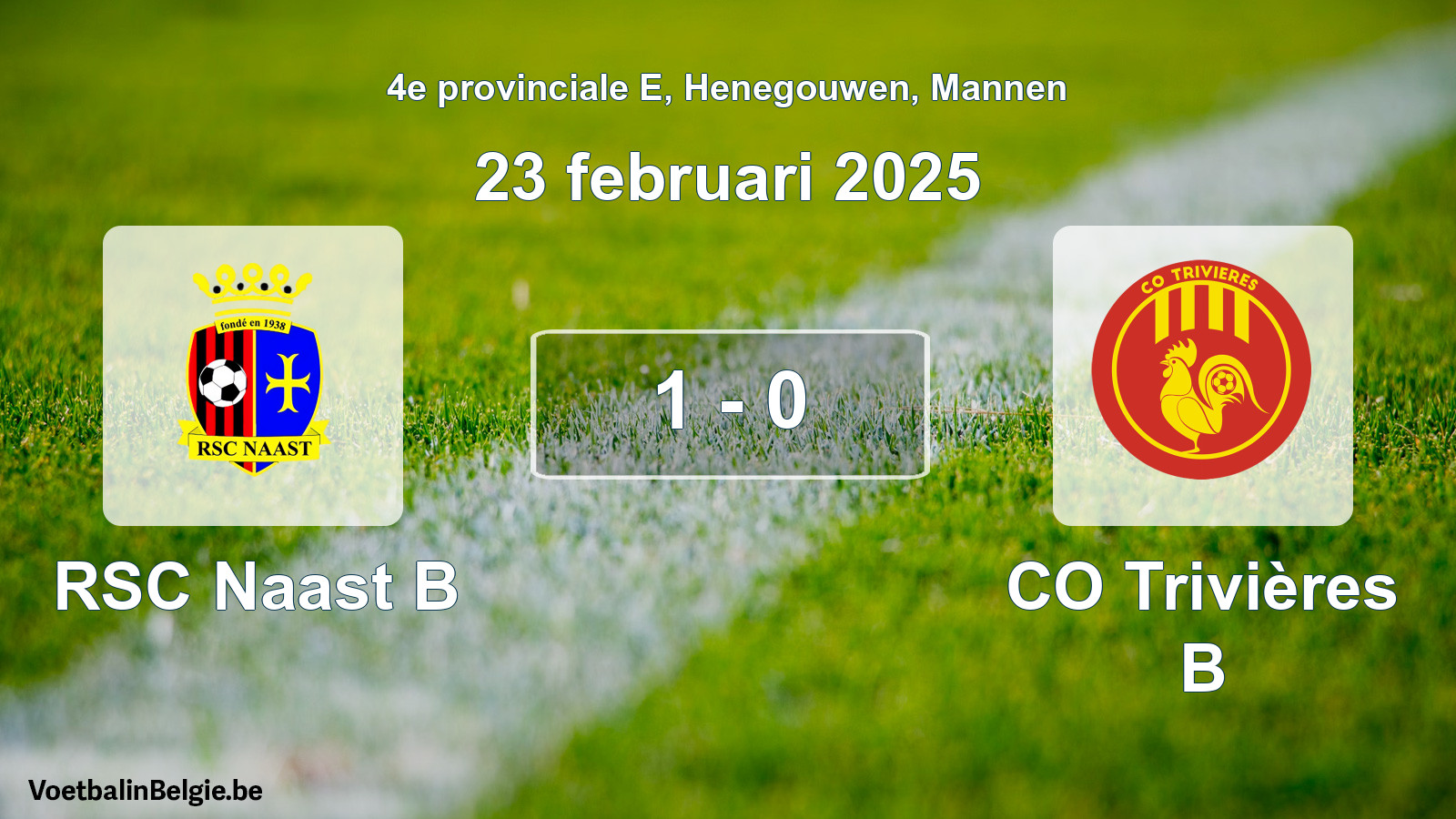 Gespeelde wedstrijd mannenvoetbal: RSC Naast B - CO Trivières B 1 - 0 (23 februari 2025)