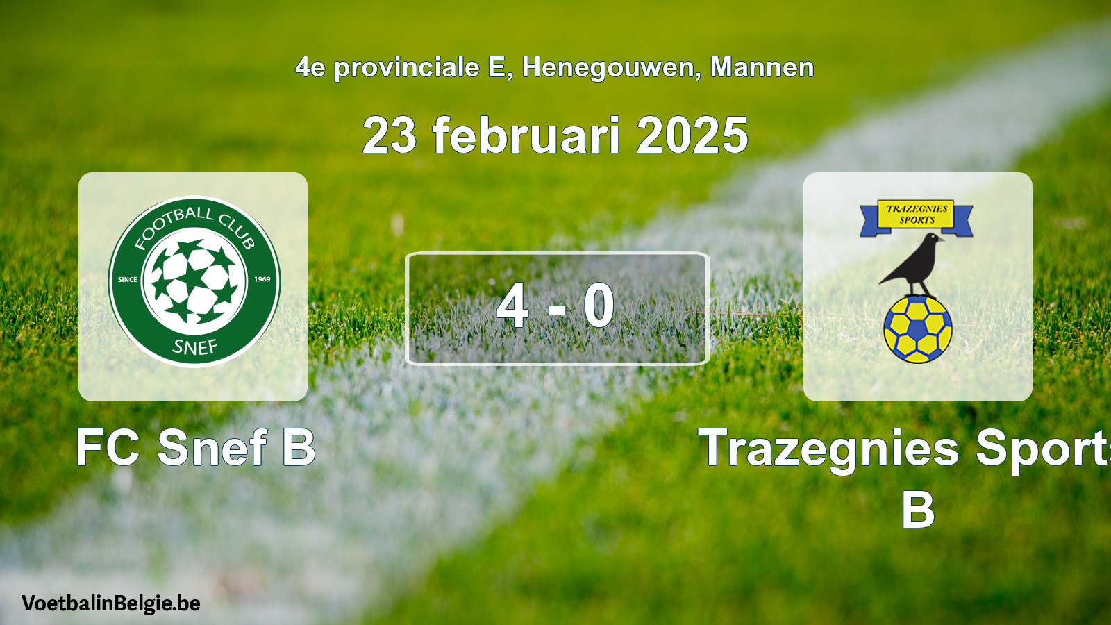 Gespeelde wedstrijd mannenvoetbal: FC Snef B - Trazegnies Sports B 4 - 0 (23 februari 2025)