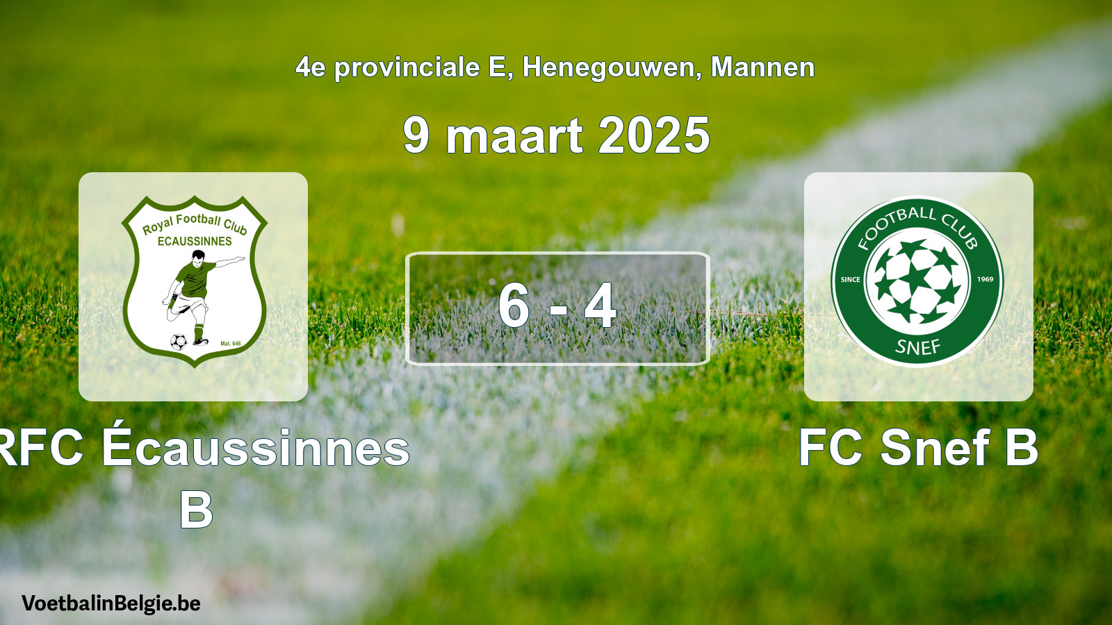 Gespeelde wedstrijd mannenvoetbal: RFC Écaussinnes B - FC Snef B 6 - 4 (9 maart 2025)