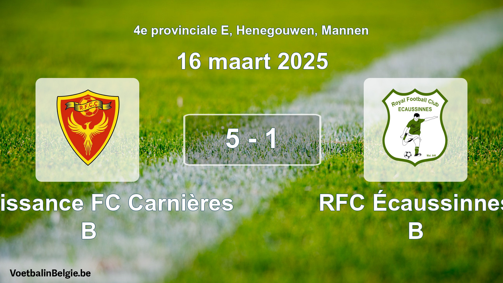Gespeelde wedstrijd mannenvoetbal: Renaissance FC Carnières B - RFC Écaussinnes B 5 - 1 (16 maart 2025)