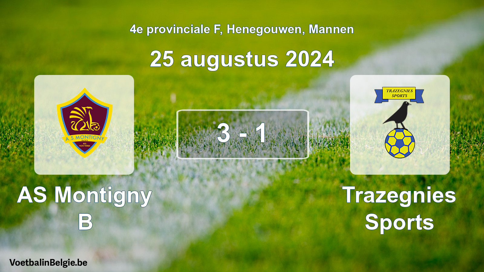 Gespeelde wedstrijd mannenvoetbal: AS Montigny B - Trazegnies Sports 3 - 1 (25 augustus 2024)