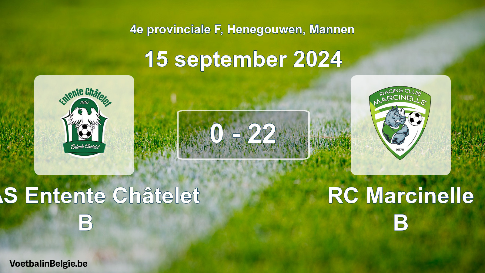 Gespeelde wedstrijd mannenvoetbal: RAS Entente Châtelet B - RC Marcinelle B 0 - 22 (15 september 2024)