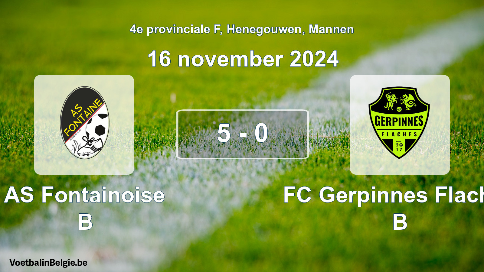 Gespeelde wedstrijd mannenvoetbal: AS Fontainoise B - FC Gerpinnes Flaches B 5 - 0 (16 november 2024)