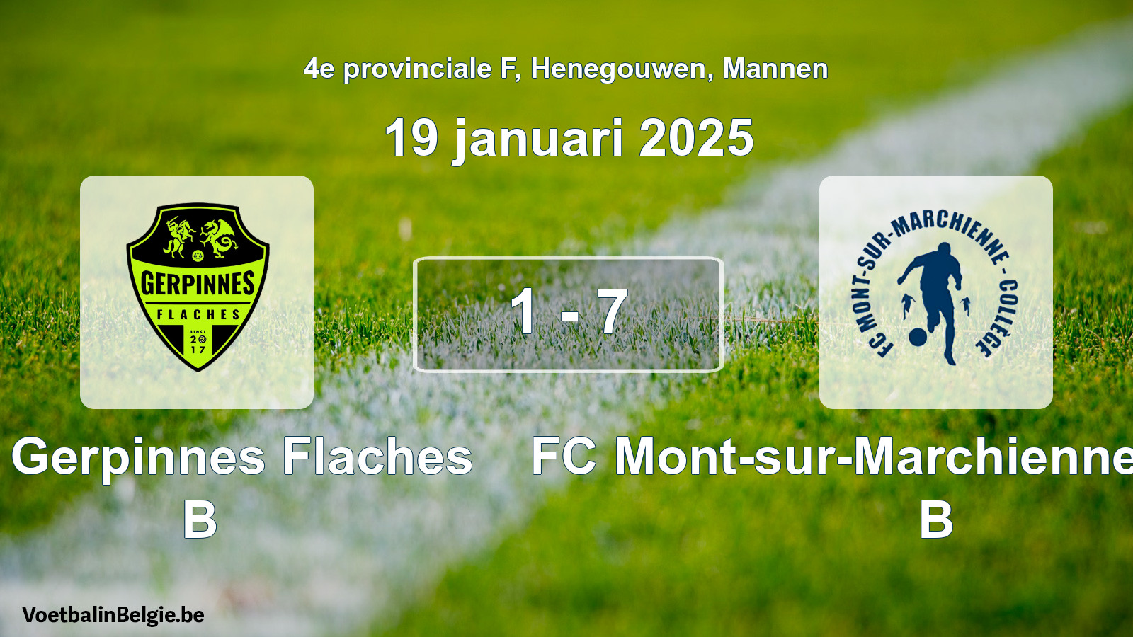 Gespeelde wedstrijd mannenvoetbal: FC Gerpinnes Flaches B - FC Mont-sur-Marchienne Collège B 1 - 7 (19 januari 2025)