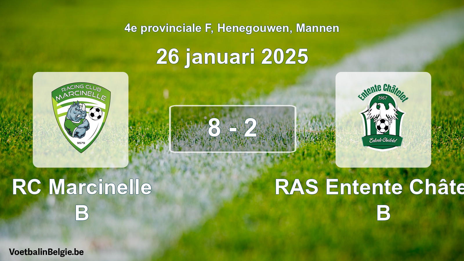 Gespeelde wedstrijd mannenvoetbal: RC Marcinelle B - RAS Entente Châtelet B 8 - 2 (26 januari 2025)