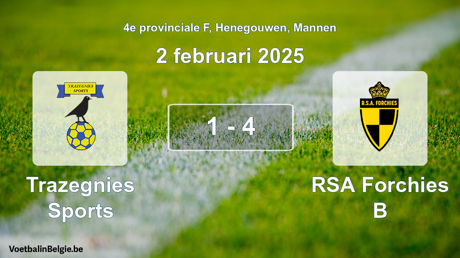 Played match men football: Trazegnies Sports - RSA Forchies B 1 - 4 (2 February 2025)