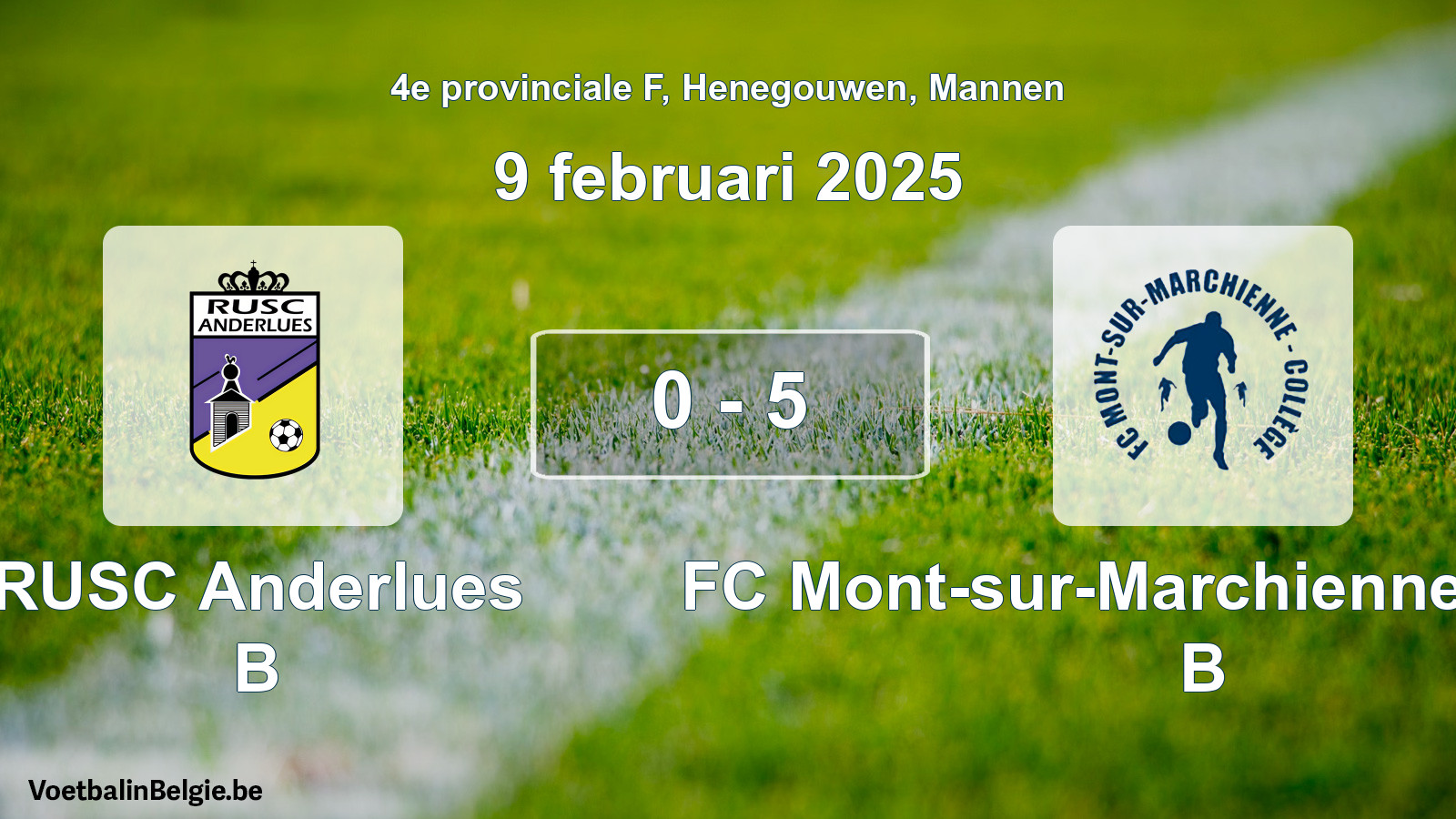 Gespeelde wedstrijd mannenvoetbal: RUSC Anderlues B - FC Mont-sur-Marchienne Collège B 0 - 5 (9 februari 2025)