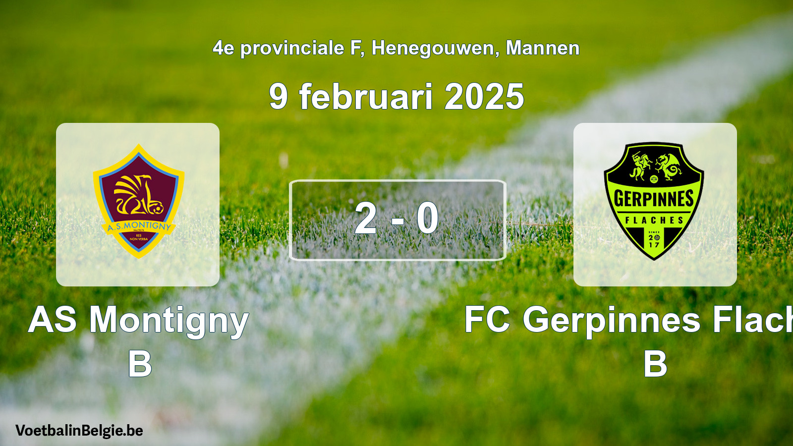 Gespeelde wedstrijd mannenvoetbal: AS Montigny B - FC Gerpinnes Flaches B 2 - 0 (9 februari 2025)