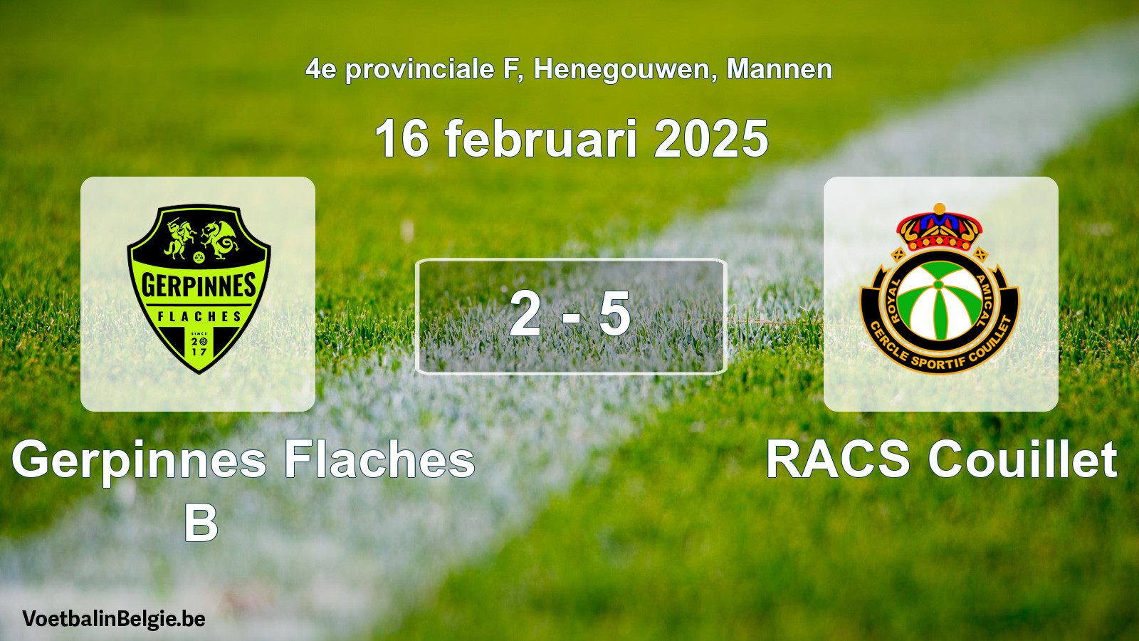 Gespeelde wedstrijd mannenvoetbal: FC Gerpinnes Flaches B - RACS Couillet 2 - 5 (16 februari 2025)