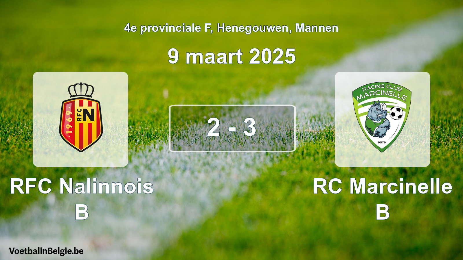 Gespeelde wedstrijd mannenvoetbal: RFC Nalinnois B - RC Marcinelle B 2 - 3 (9 maart 2025)