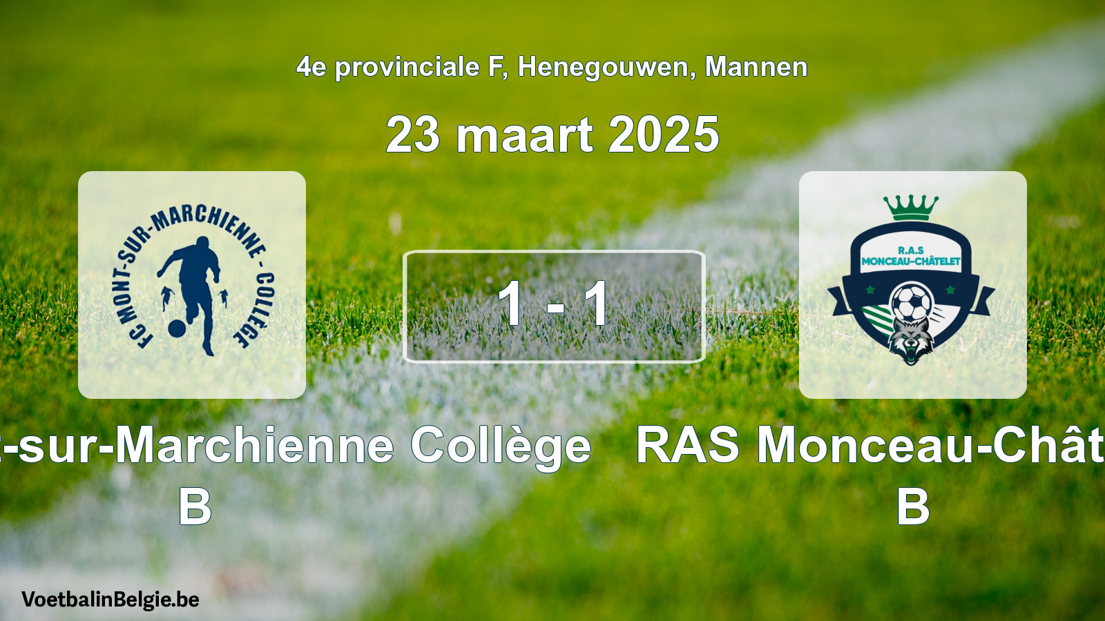 Gespeelde wedstrijd mannenvoetbal: FC Mont-sur-Marchienne Collège B - RAS Monceau-Châtelet B 1 - 1 (23 maart 2025)