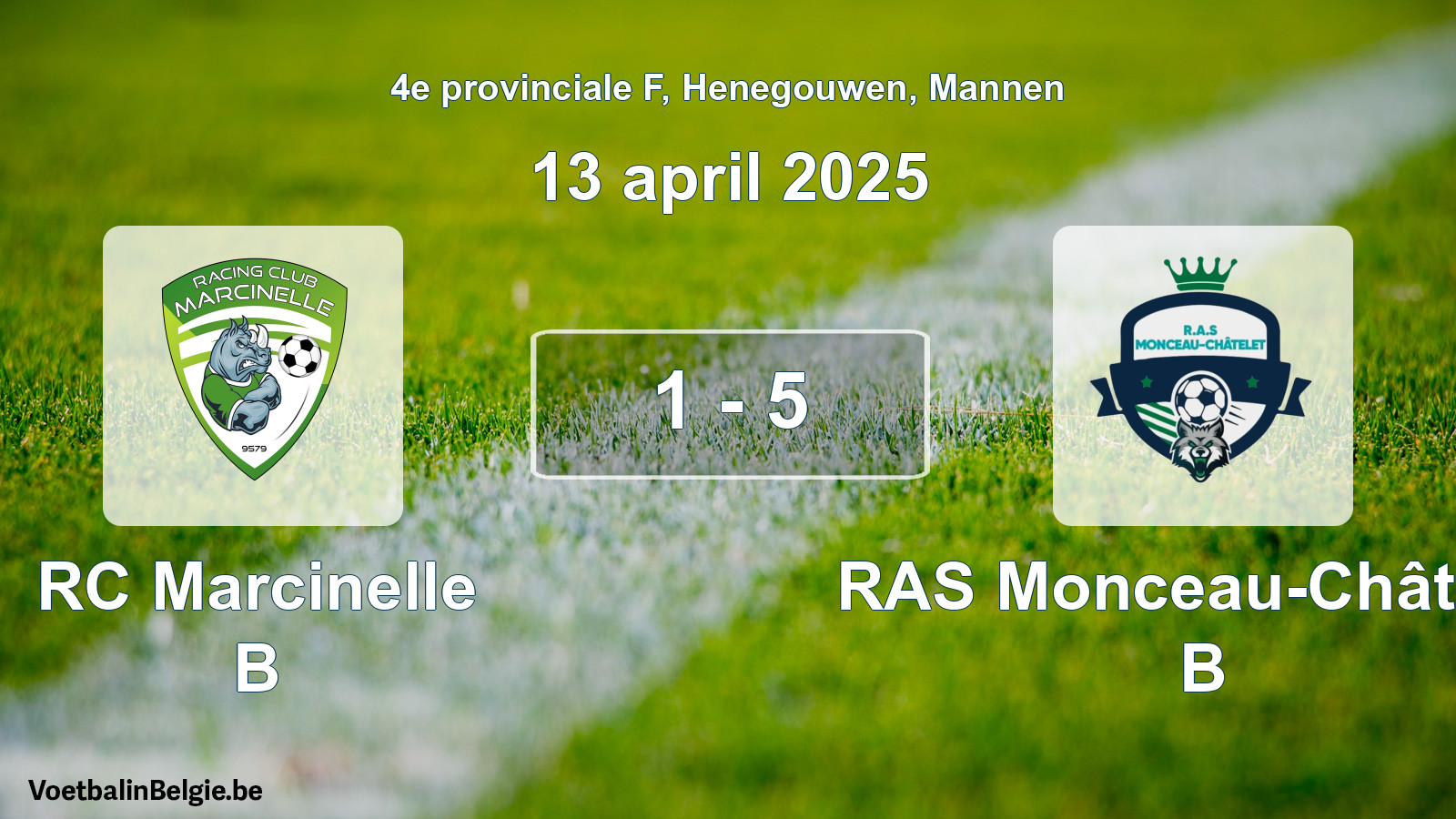 Gespeelde wedstrijd mannenvoetbal: RC Marcinelle B - RAS Monceau-Châtelet B 1 - 5 (13 april 2025)