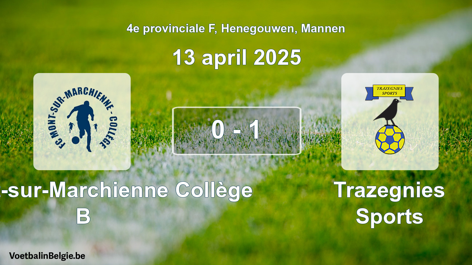 Gespeelde wedstrijd mannenvoetbal: FC Mont-sur-Marchienne Collège B - Trazegnies Sports 0 - 1 (13 april 2025)