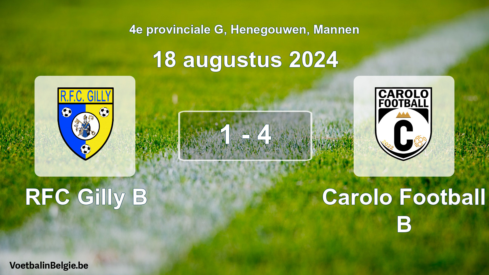 Gespeelde wedstrijd mannenvoetbal: RFC Gilly B - Carolo Football B 1 - 4 (18 augustus 2024)