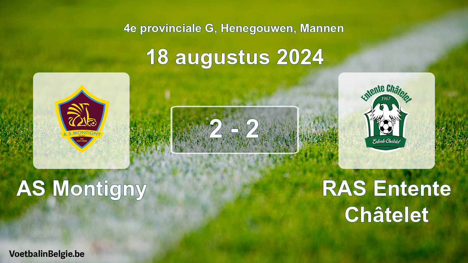 Gespeelde wedstrijd mannenvoetbal: AS Montigny - RAS Entente Châtelet 2 - 2 (18 augustus 2024)