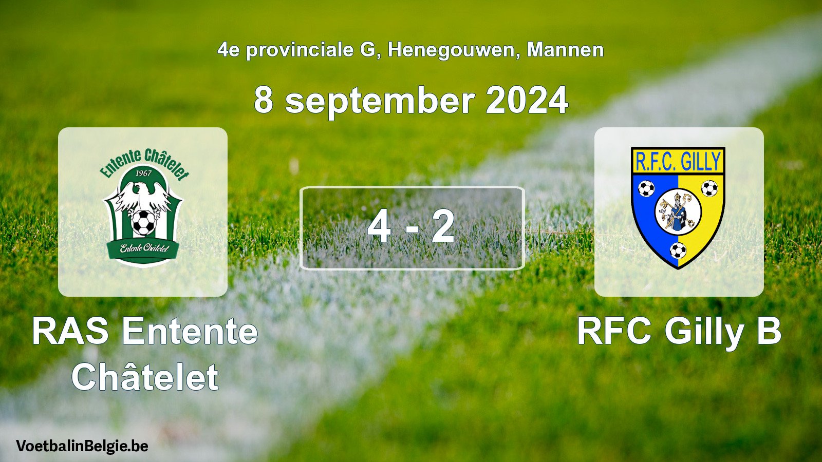 Gespeelde wedstrijd mannenvoetbal: RAS Entente Châtelet - RFC Gilly B 4 - 2 (8 september 2024)
