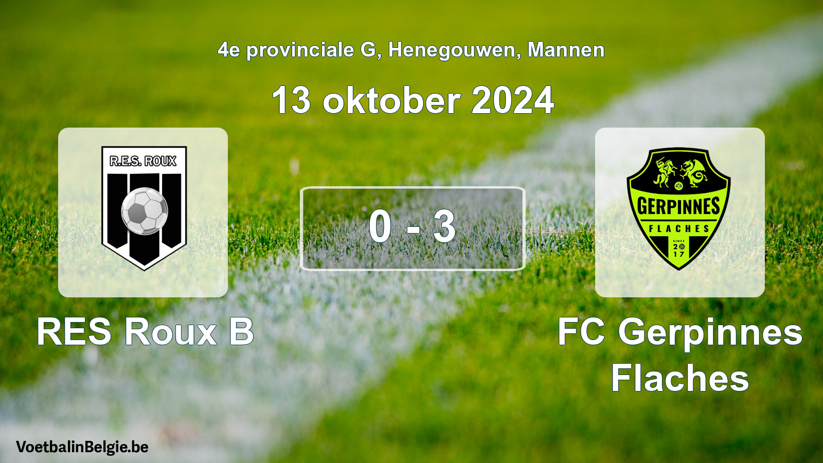 Gespeelde wedstrijd mannenvoetbal: RES Roux B - FC Gerpinnes Flaches 0 - 3 (13 oktober 2024)