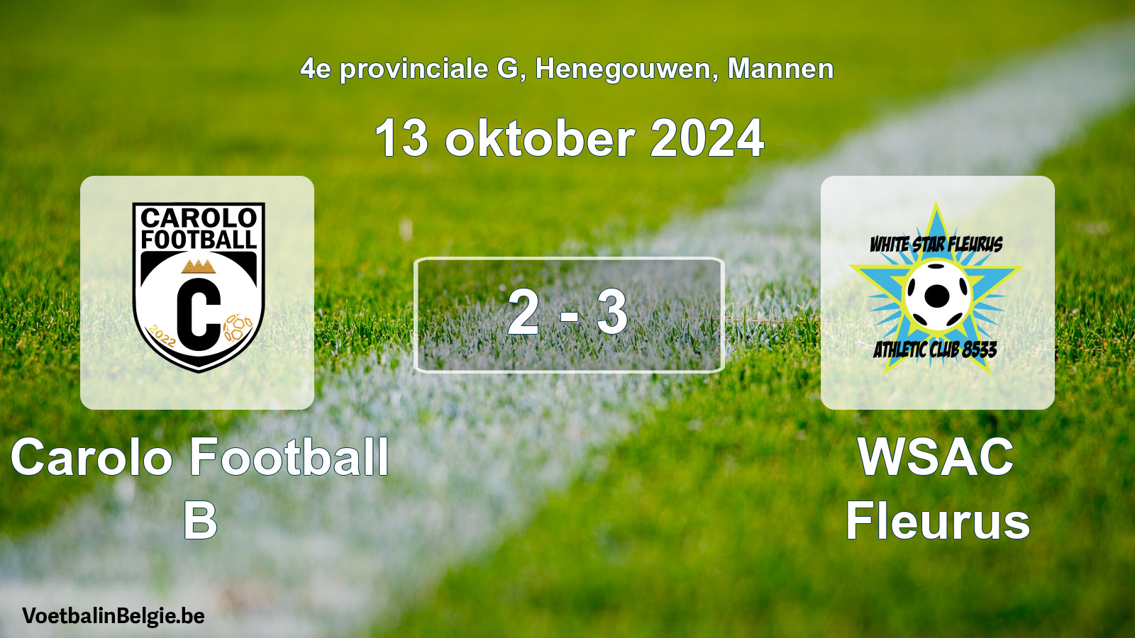 Gespeelde wedstrijd mannenvoetbal: Carolo Football B - WSAC Fleurus 2 - 3 (13 oktober 2024)