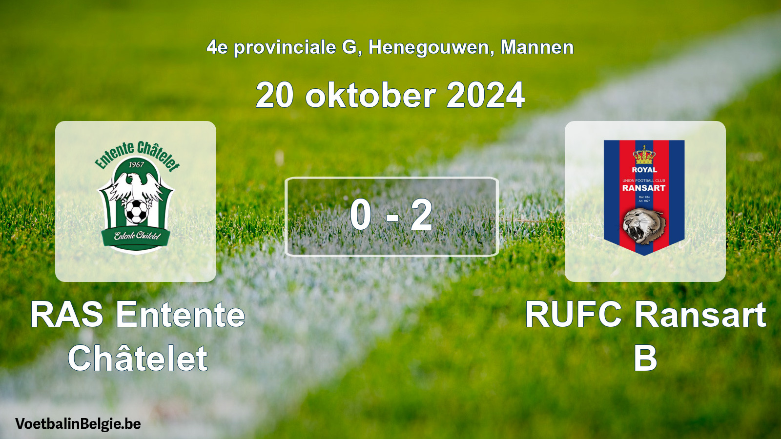 Gespeelde wedstrijd mannenvoetbal: RAS Entente Châtelet - RUFC Ransart B 0 - 2 (20 oktober 2024)