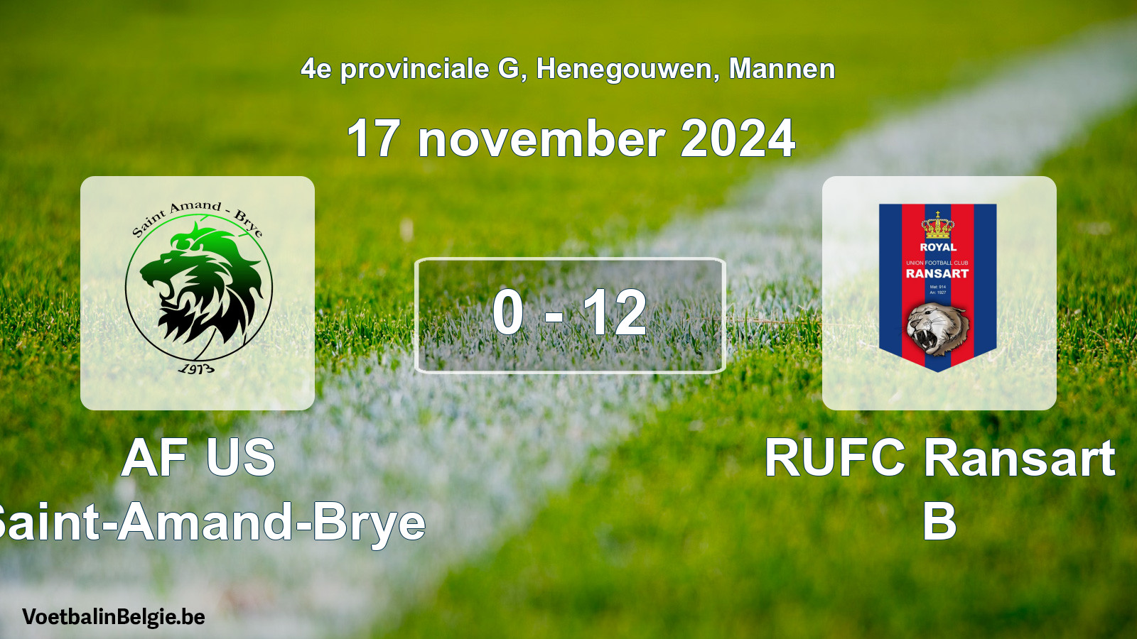 Gespeelde wedstrijd mannenvoetbal: AF US Saint-Amand-Brye - RUFC Ransart B 0 - 12 (17 november 2024)