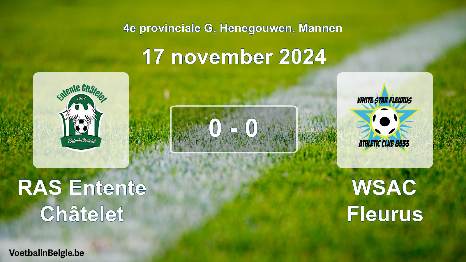 Gespeelde wedstrijd mannenvoetbal: RAS Entente Châtelet - WSAC Fleurus 0 - 0 (17 november 2024)