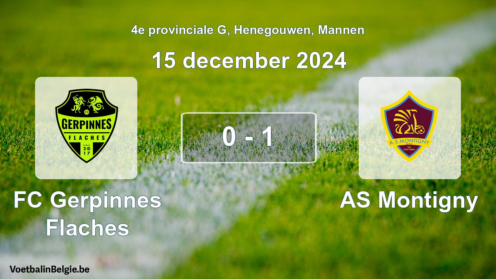 Played match men football: FC Gerpinnes Flaches - AS Montigny 0 - 1 (15 December 2024)