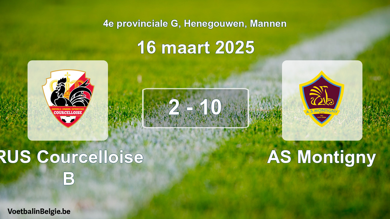 Gespeelde wedstrijd mannenvoetbal: RUS Courcelloise B - AS Montigny 2 - 10 (16 maart 2025)