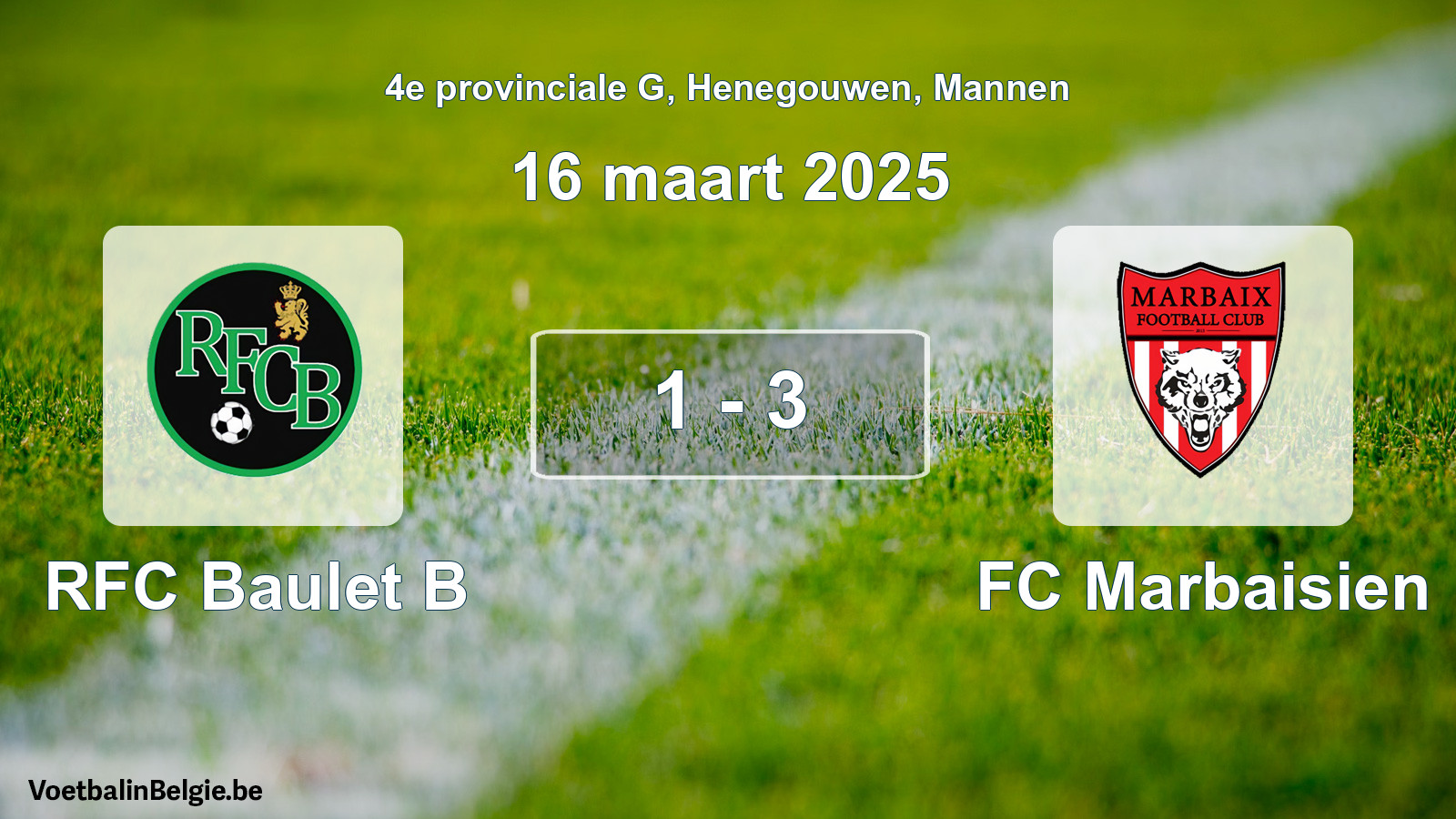 Played match men football: RFC Baulet B - FC Marbaisien 1 - 3 (16 March 2025)