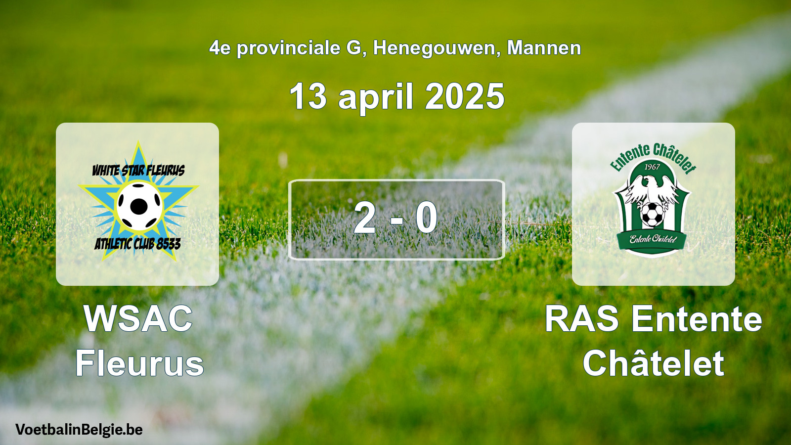 Gespeelde wedstrijd mannenvoetbal: WSAC Fleurus - RAS Entente Châtelet 2 - 0 (13 april 2025)